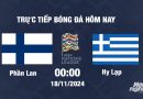 Trực tiếp Phần Lan vs Hy Lạp, UEFA Nations League 2024/25, 00h00 ngày 18/11/2024